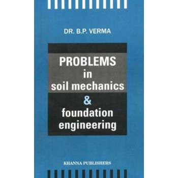 Problems in Soil Mechanics & Foundation Engineering